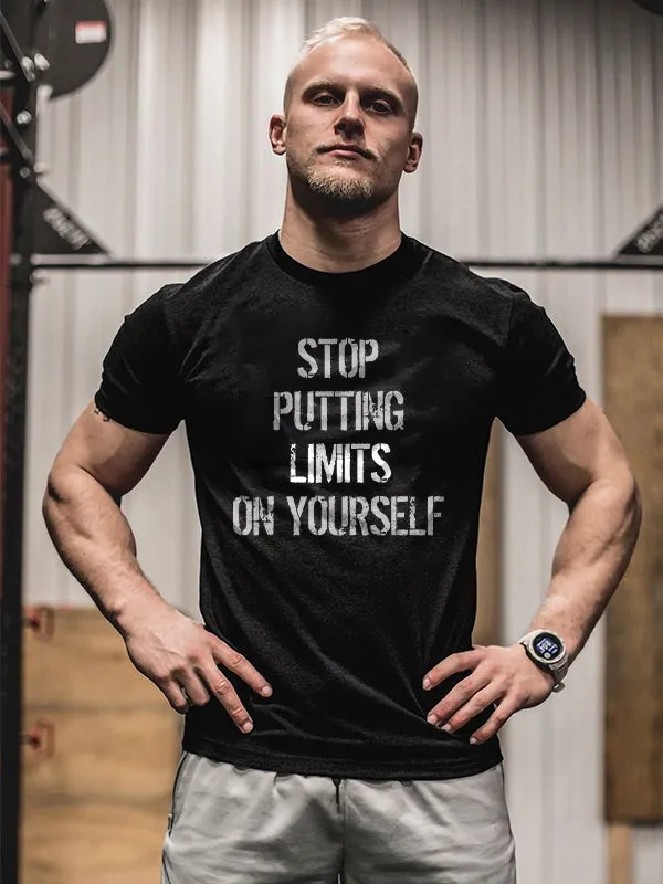 Stop Putting Limits On Yourself Printed T-shirt sold by Polyalien