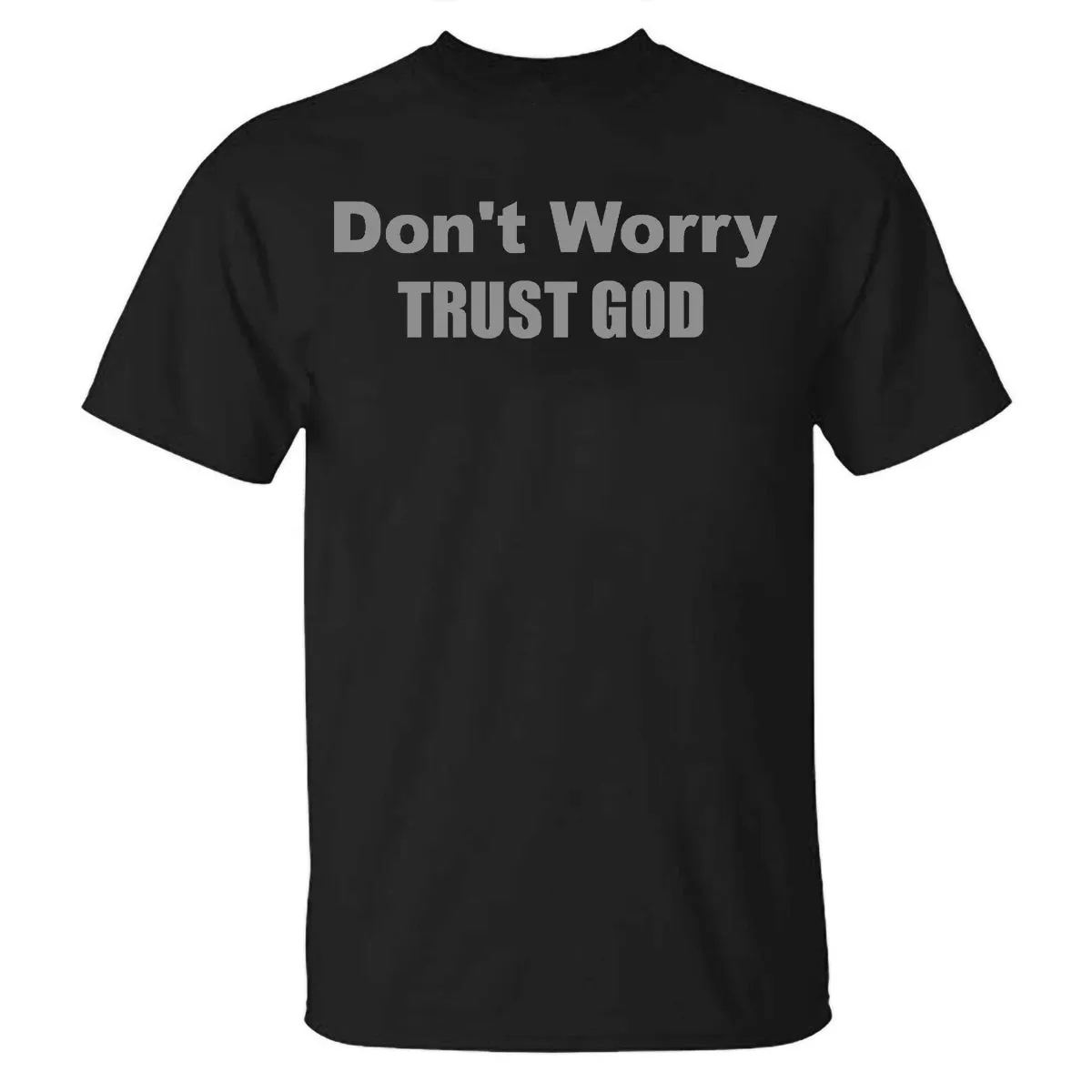 Don't Worry Trust God Printed Casual T-shirt sold by Polyalien product image thumbnail 2