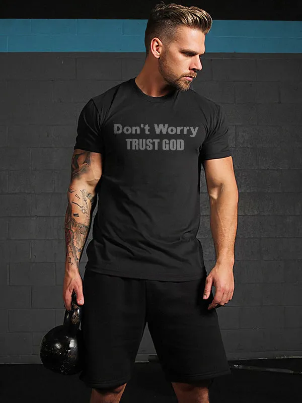 Don't Worry Trust God Printed Casual T-shirt sold by Polyalien