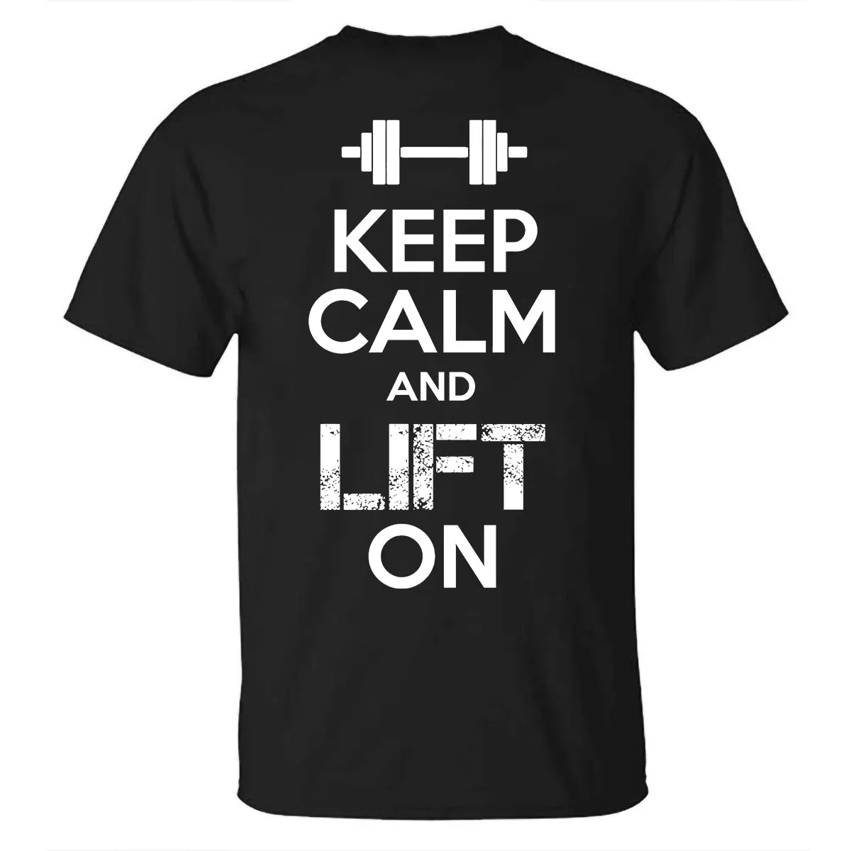 Keep Calm And Lift On Printed T-shirt sold by Polyalien product image thumbnail 2