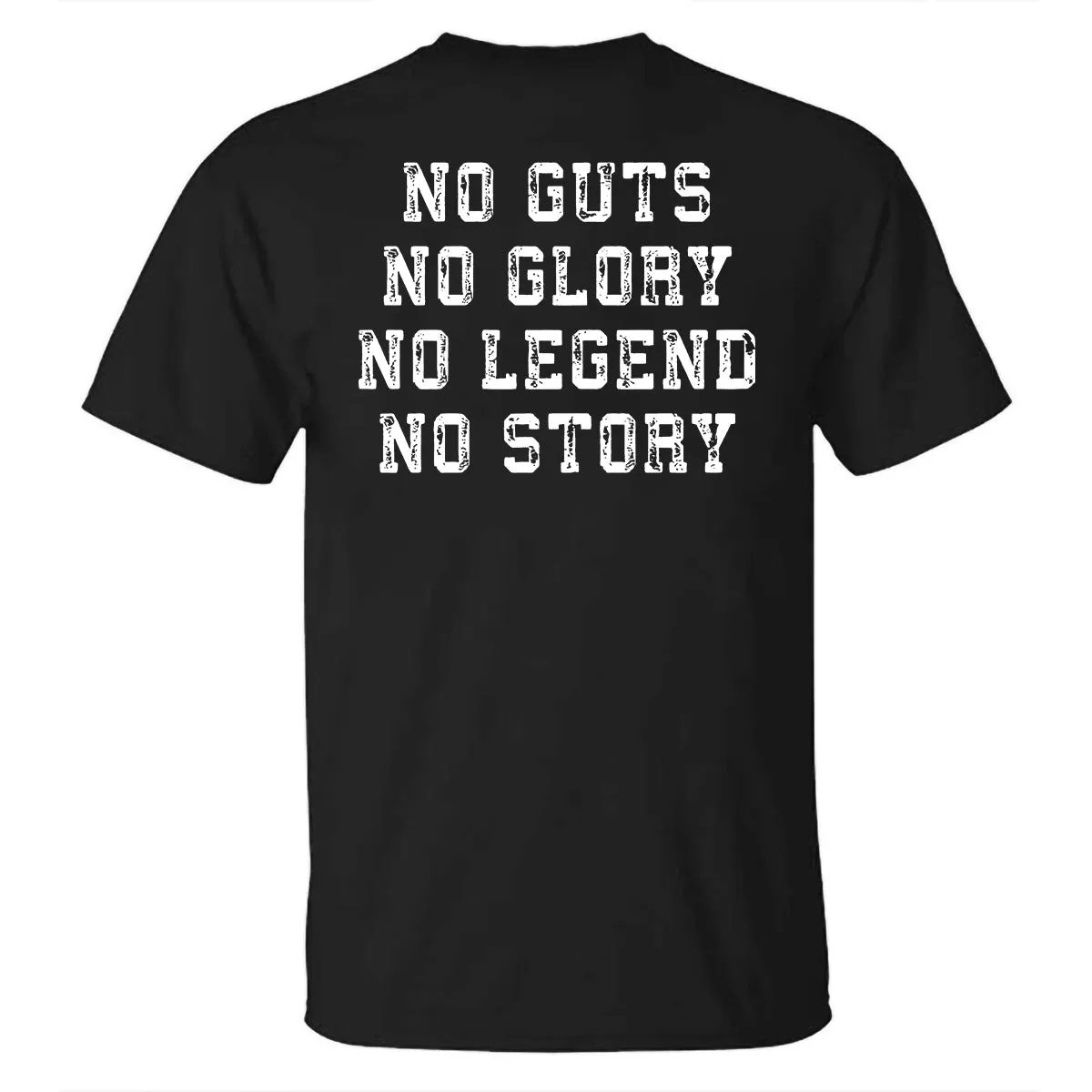 No Guts No Glory No Legend No Story Printed T-shirt sold by Polyalien product image thumbnail 2