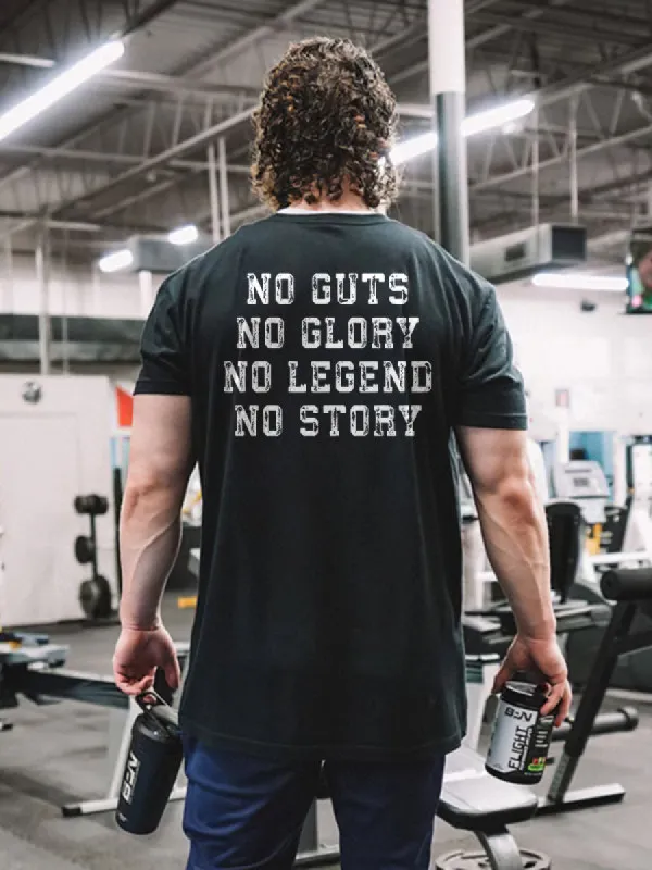 No Guts No Glory No Legend No Story Printed T-shirt sold by Polyalien