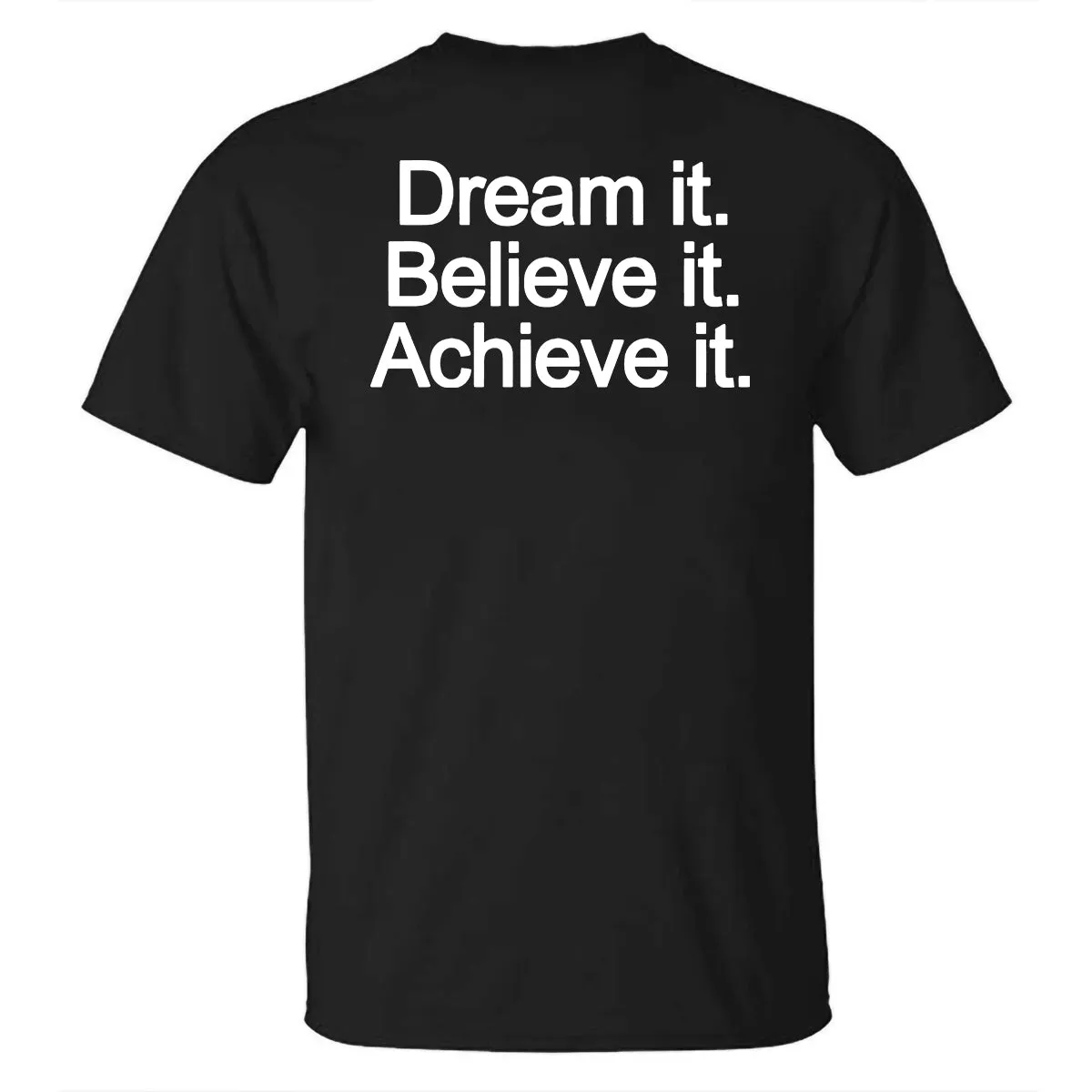 Dream It Believe It Achieve It Letter Print Men's T-Shirt sold by Polyalien product image thumbnail 2