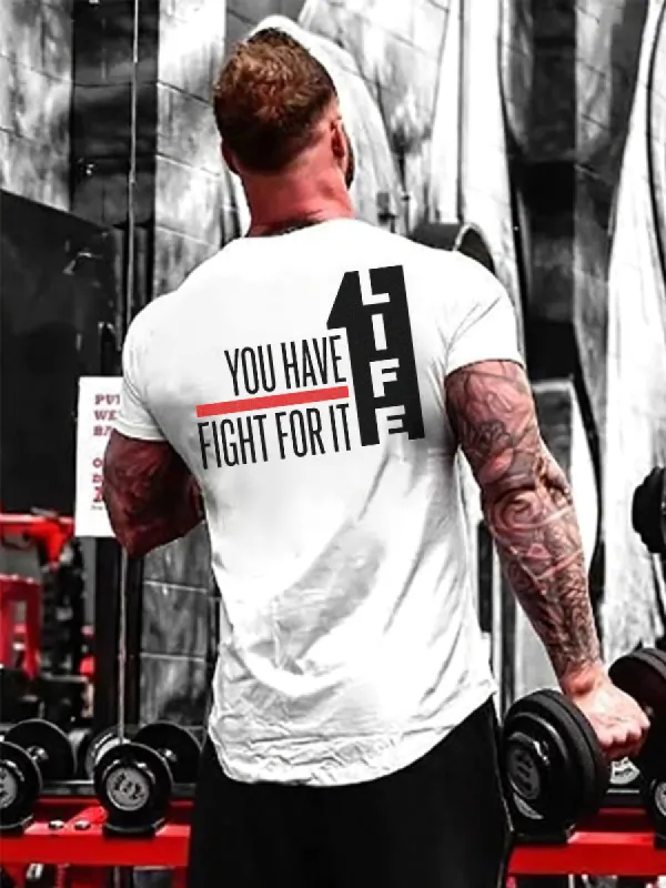 Life You Have Fight For It Printed T-shirt sold by Polyalien