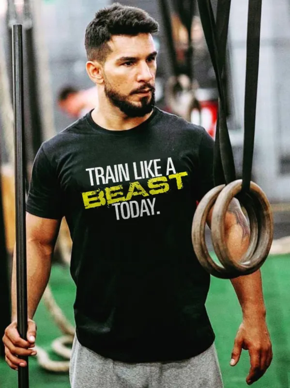 Train Like A Beast Today Printed T-shirt sold by Polyalien