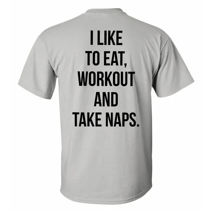 I Like To Eat Workout And Take Naps Printed T-shirt sold by Polyalien product image thumbnail 2