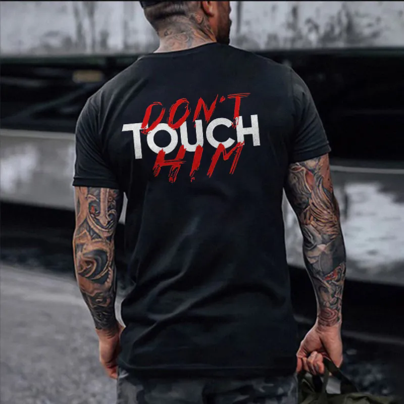 Don't Touch Him Printed Men's Casual T-Shirt sold by Polyalien