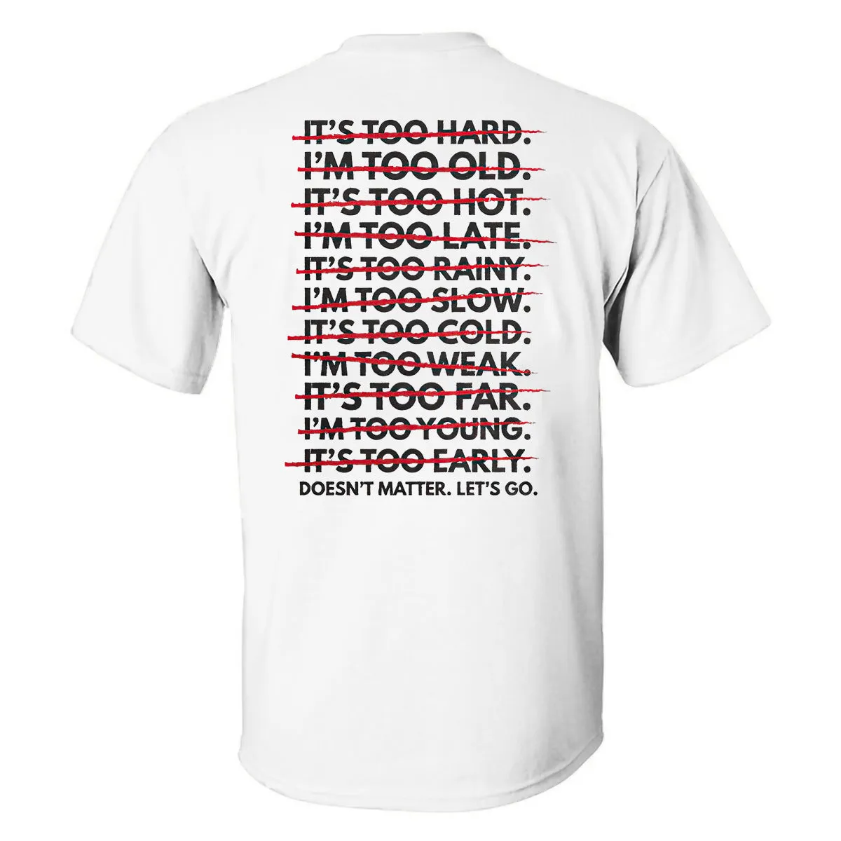 Doesn't Matter Let's Go Printed T-shirt sold by Polyalien product image thumbnail 2