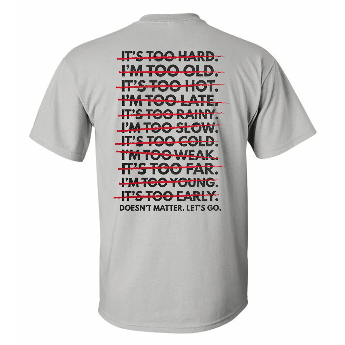 Doesn't Matter Let's Go Printed T-shirt sold by Polyalien product image thumbnail 5