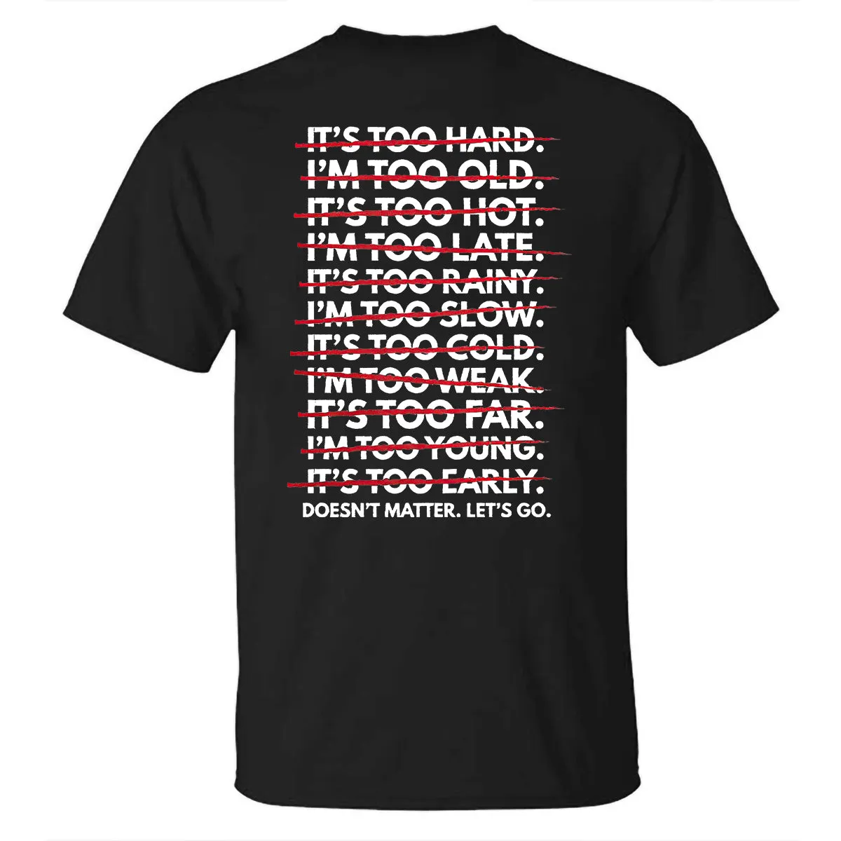 Doesn't Matter Let's Go Printed T-shirt sold by Polyalien product image thumbnail 3