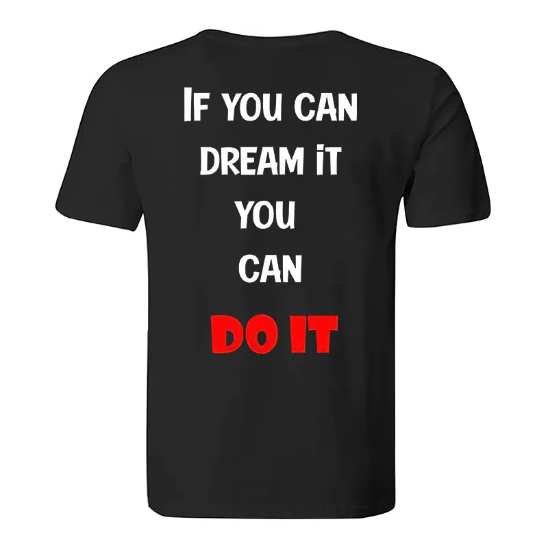 If You Can Dream It You Can Do It Printed Men's T-Shirt sold by Polyalien product image thumbnail 2