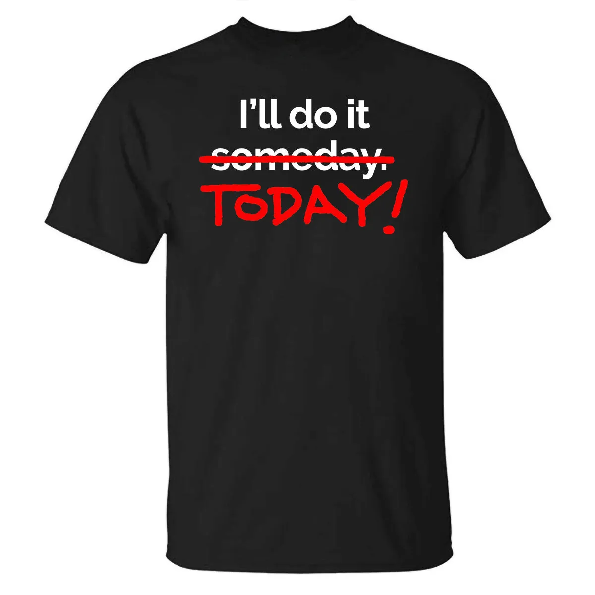 I’ll Do It Today Printed T-shirt sold by Polyalien product image thumbnail 2