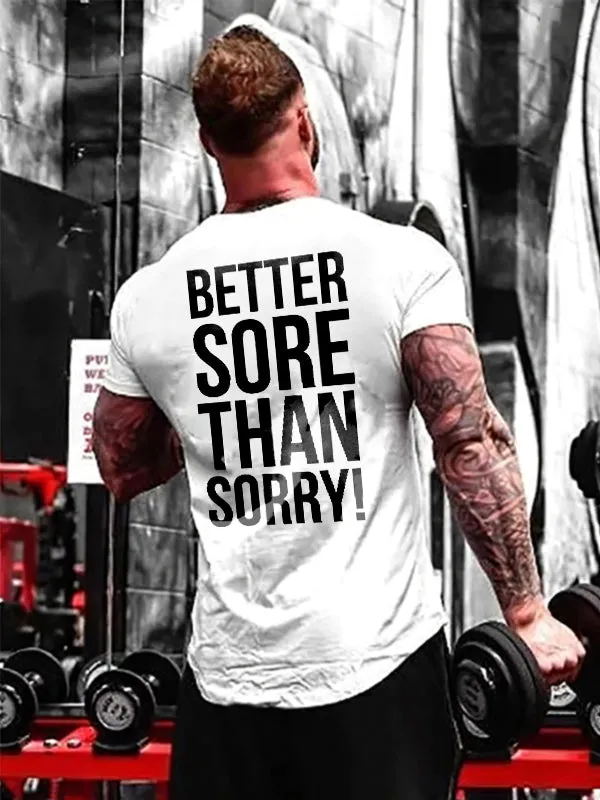 Better Sore Than Sorry Printed T-shirt sold by Polyalien