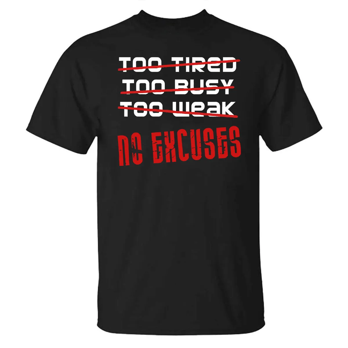 No Excuses Printed T-shirt sold by Polyalien product image thumbnail 2