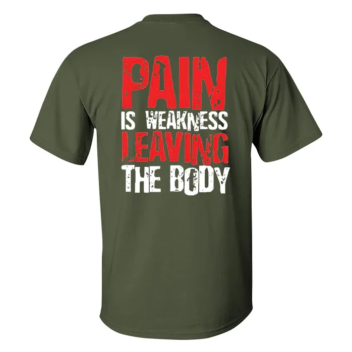 Pain Is Weakness Leaving The Body Printed T-shirt sold by Polyalien product image thumbnail 5