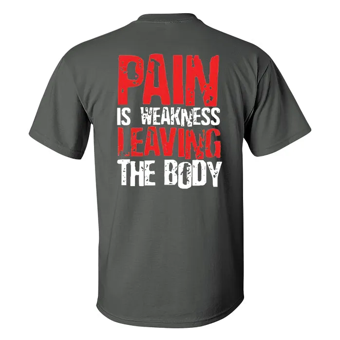 Pain Is Weakness Leaving The Body Printed T-shirt sold by Polyalien product image thumbnail 3