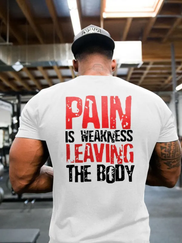 Pain Is Weakness Leaving The Body Printed T-shirt sold by Polyalien