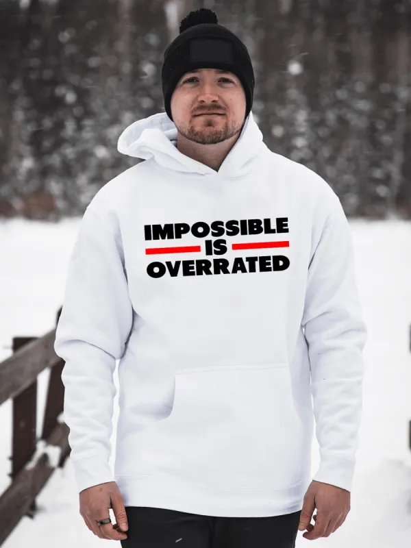 Impossible Is Overrated Printed Casual Hoodie sold by Polyalien