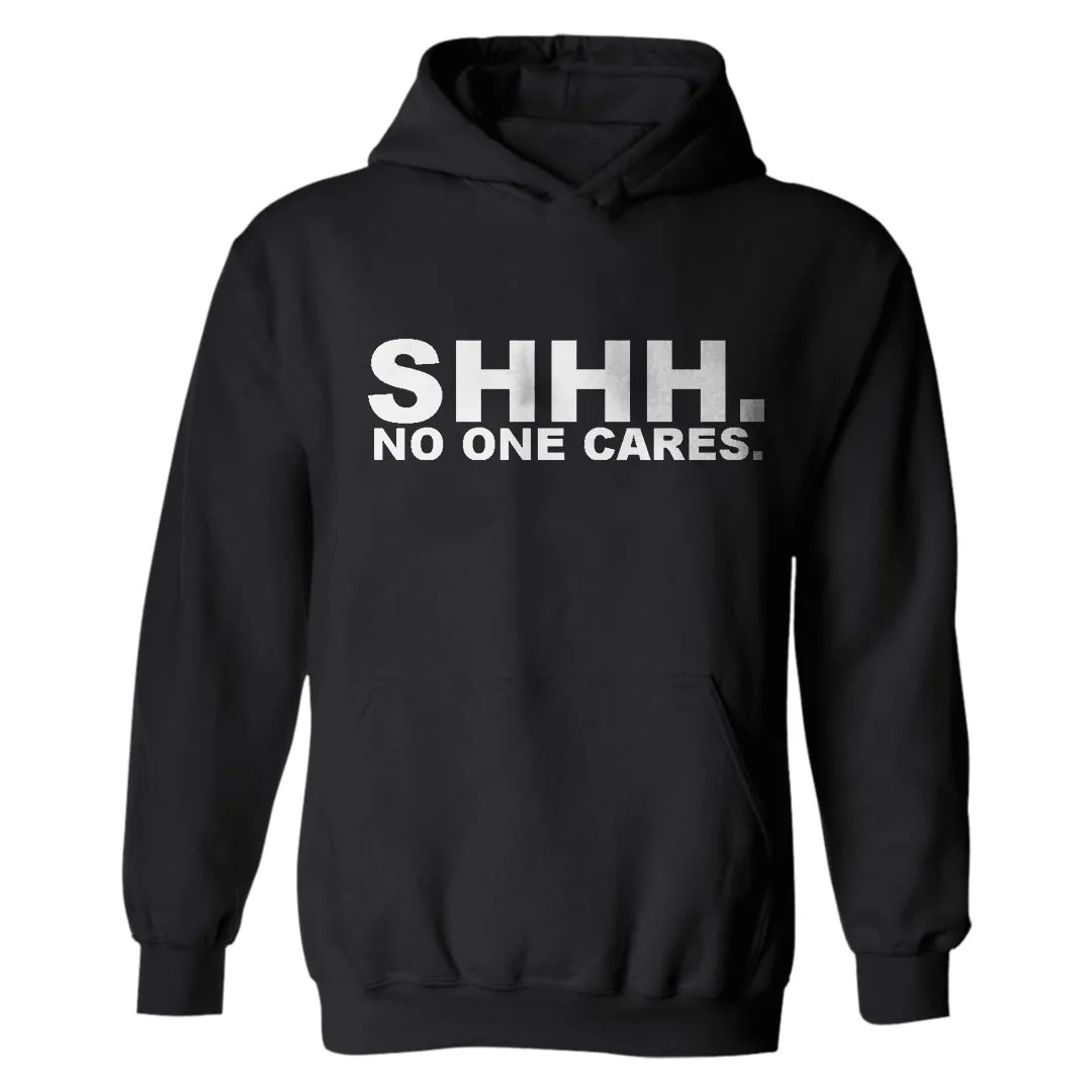 Shhh No One Cares Printed Casual Hoodie sold by Polyalien product image thumbnail 2