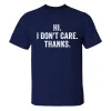 Hi I Don't Care Thanks Printed Men's T-shirt sold by Polyalien