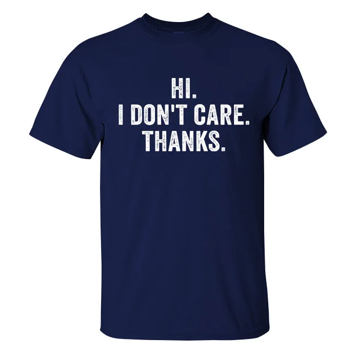 Hi I Don't Care Thanks Printed Men's T-shirt sold by Polyalien product image thumbnail 3