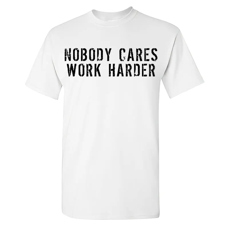 Nobody Cares Work Harder Men's T-shirt sold by Polyalien product image thumbnail 5