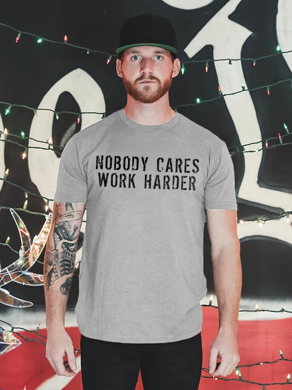 Nobody Cares Work Harder Men's T-shirt sold by Polyalien product image thumbnail 4