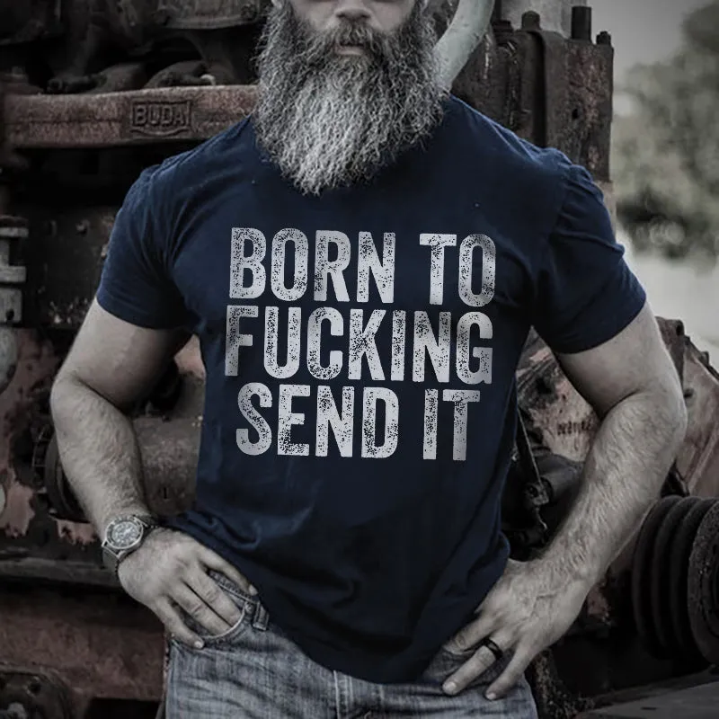 Born To Fucking Send It Printed Mens Solid T-shirt sold by Polyalien product image thumbnail 2