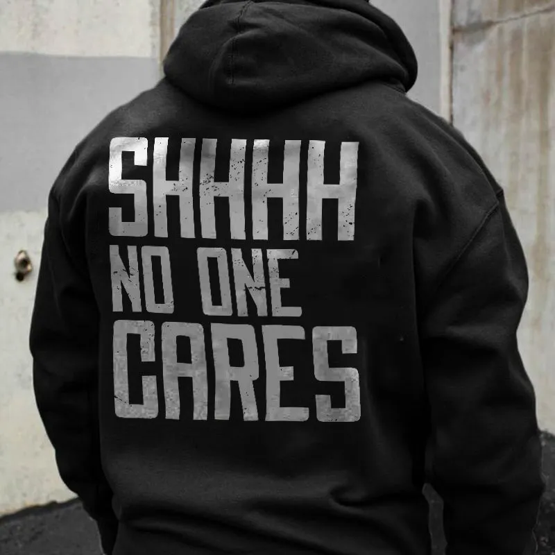 Shhhh No One Cares Big Letter Print Streetwear Hoodie sold by Polyalien