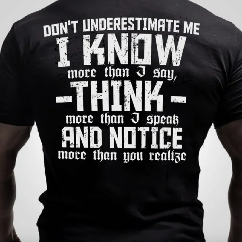 Don't Underestimate Me I Know Printed Men's T-shirt sold by Polyalien