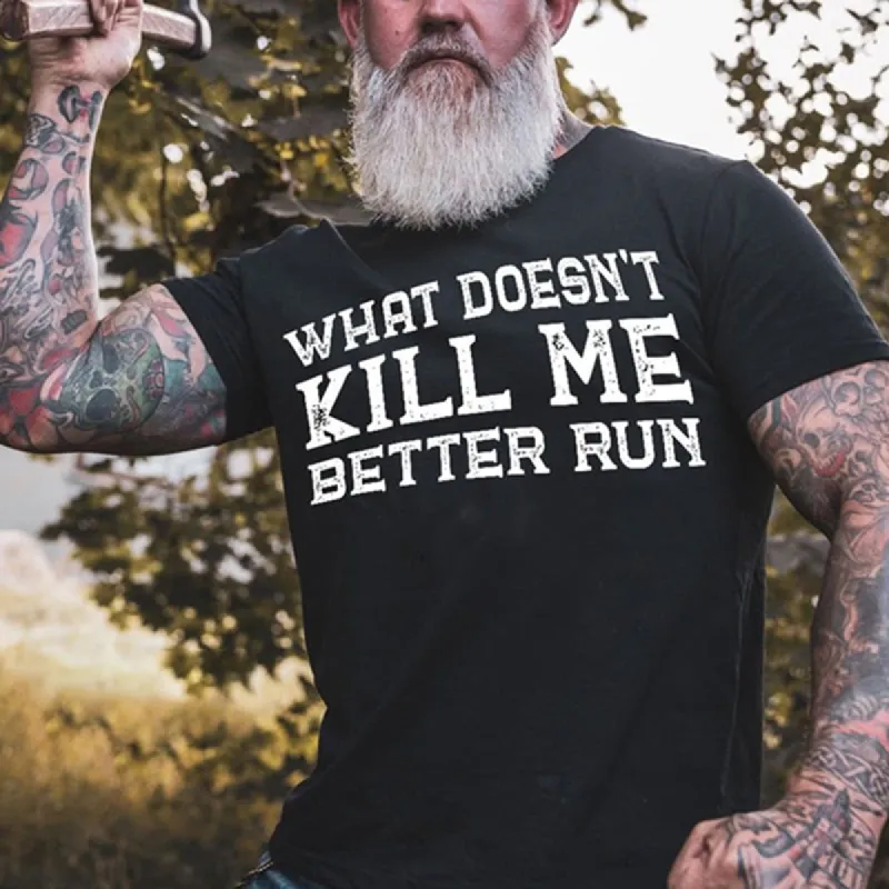 Viking What Doesn't Kill Me Better Run Printed Men's T-shirt sold by Polyalien