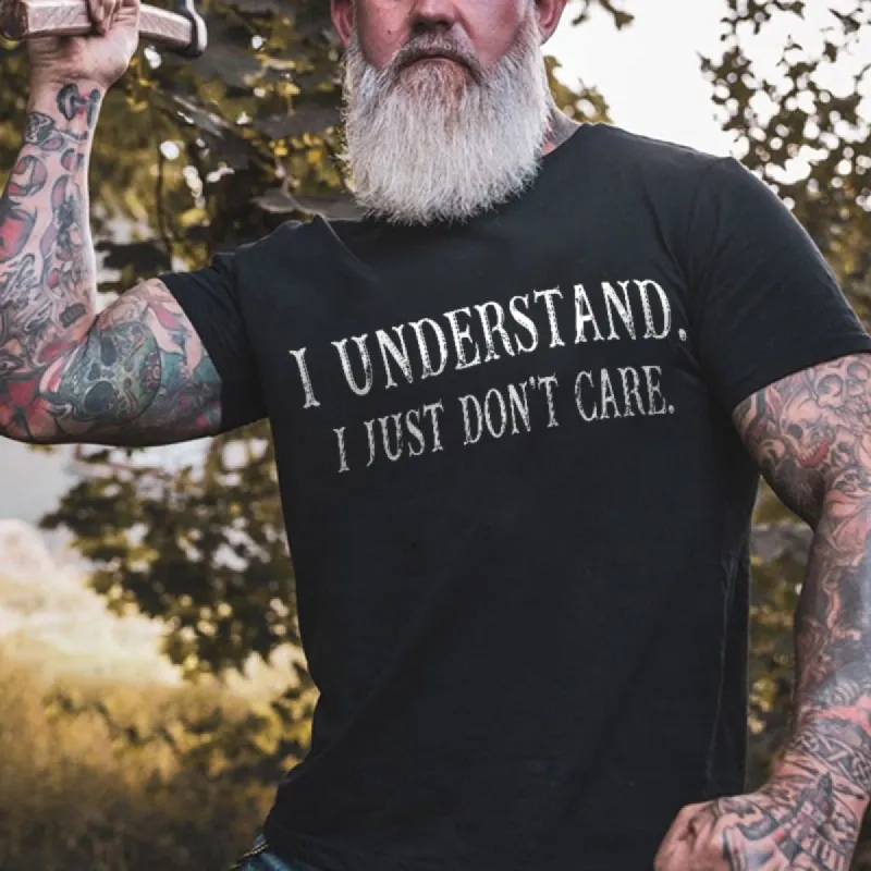 I Understand I Just Don't Care Printed Men's T-shirt sold by Polyalien