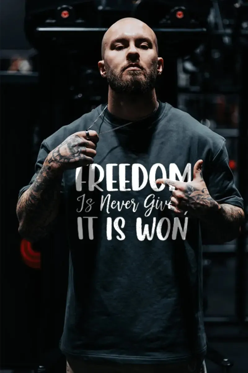 Freedom Is Never Given Printed Men's T-shirt sold by Polyalien