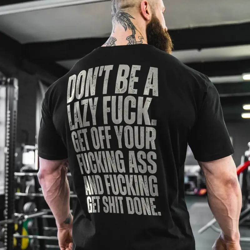 Don't be a lazy fuck Print Men's T-shirt sold by Polyalien