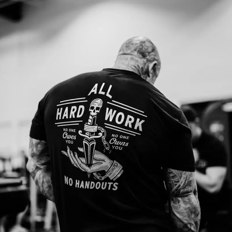 All hard work no handouts Print Men's T-shirt sold by Polyalien