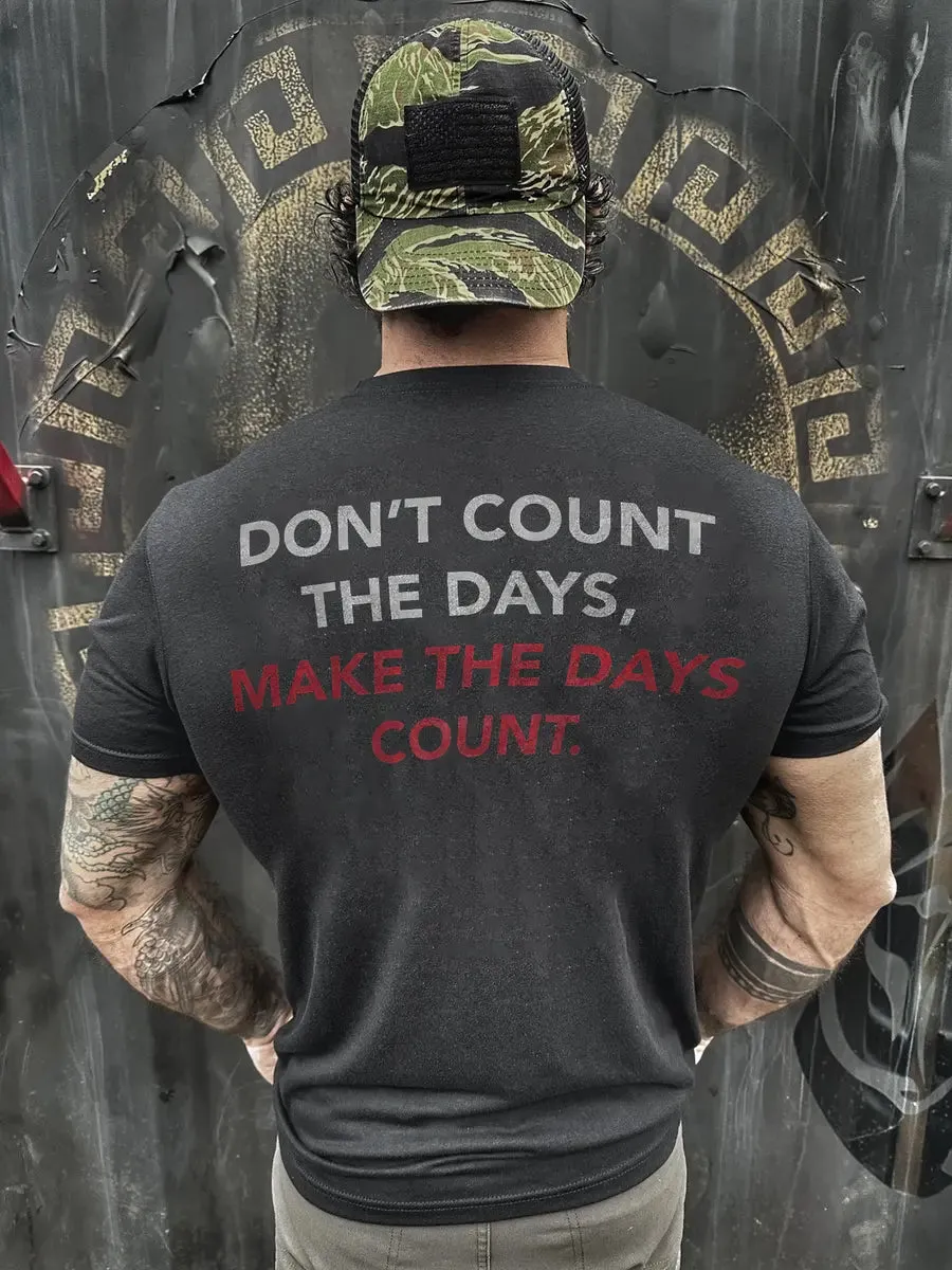 Don't count the days,make the days count Print Men's T-shirt sold by Polyalien product image thumbnail 2
