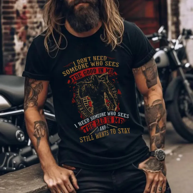 Viking I Don't Need Someone Who Sees The Good In Me Printed Men's T-shirt sold by Polyalien
