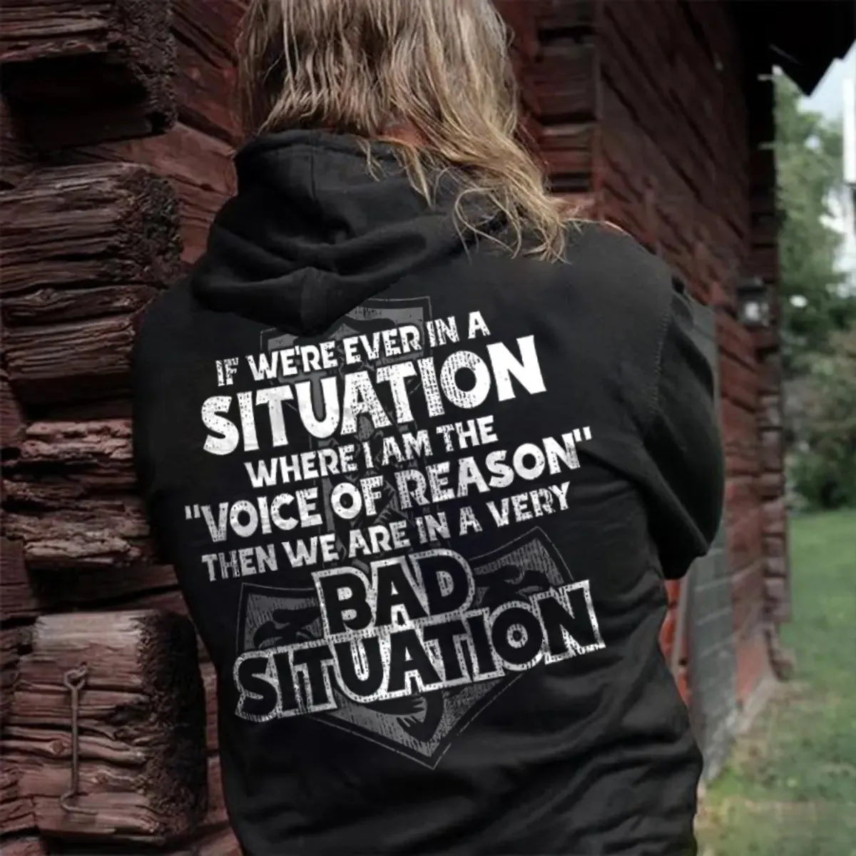 Viking If We're Ever In A Situation Where I Am The "Voice Of Reason" Printed Men's Hoodie sold by Polyalien