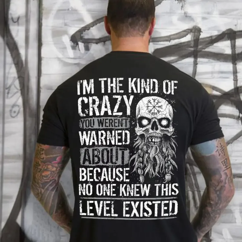 Viking I'm The Kind Of Crazy Printed Men's T-shirt sold by Polyalien