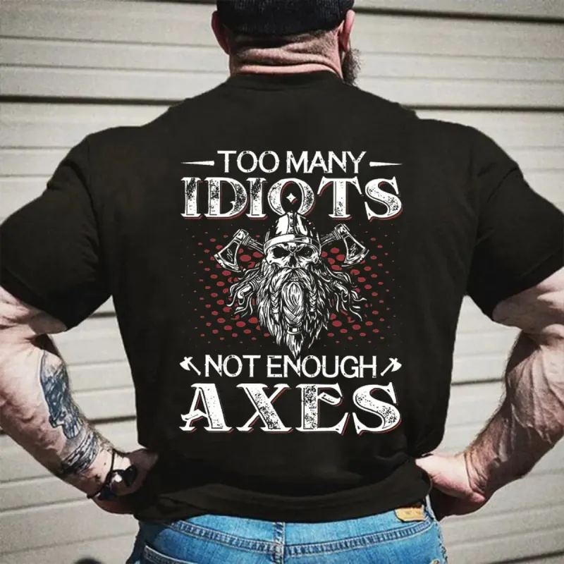 Viking Many Idiots Not Enough Axes  Printed Men's T-shirt sold by Polyalien
