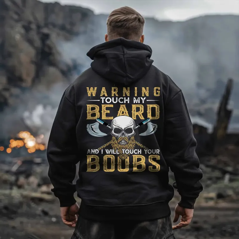 Viking Warning Touch My Beard And I Will Touch Your Boobs Printed Men's Hoodie sold by Polyalien