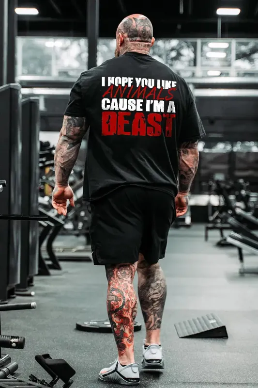 I Hope You Like Animals Cuse I'm A Beast Printed Casual Men's T-shirt sold by Polyalien