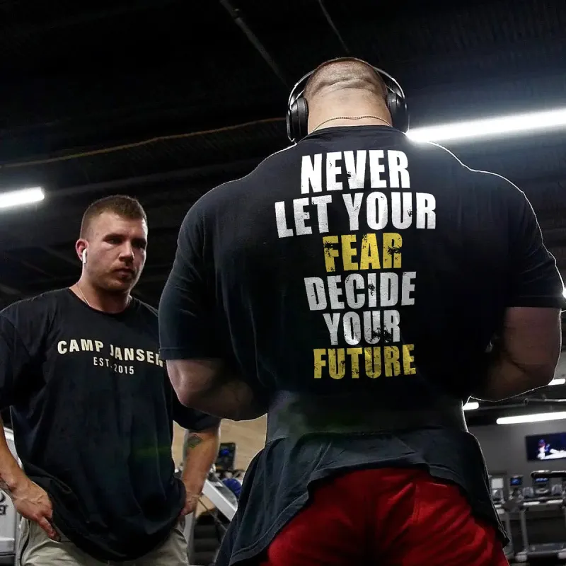 Never let your fear decide your future Print Men's T-shirt sold by Polyalien
