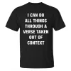 I Can Do All Things Through A Verse Taken Out Of Context Printed Men's T-shirt sold by Polyalien