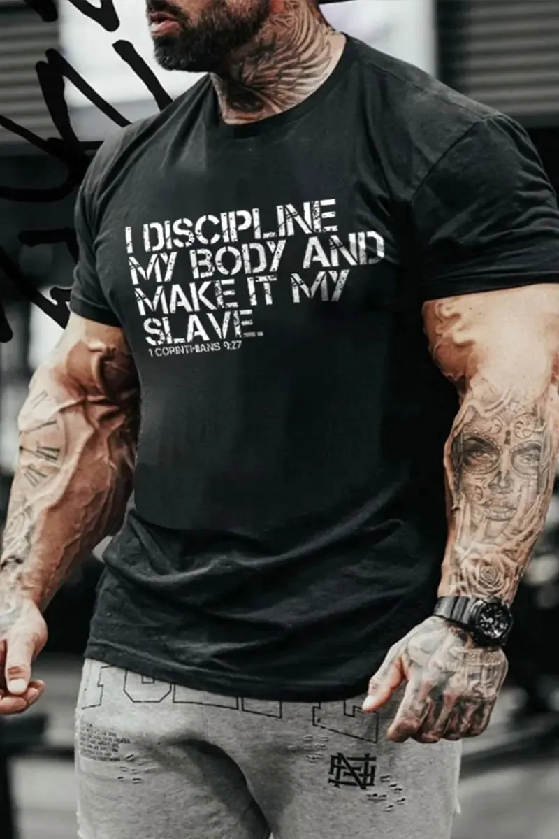 I Discipline My Body And Make It My Slave Printed Men's T-shirt sold by Polyalien