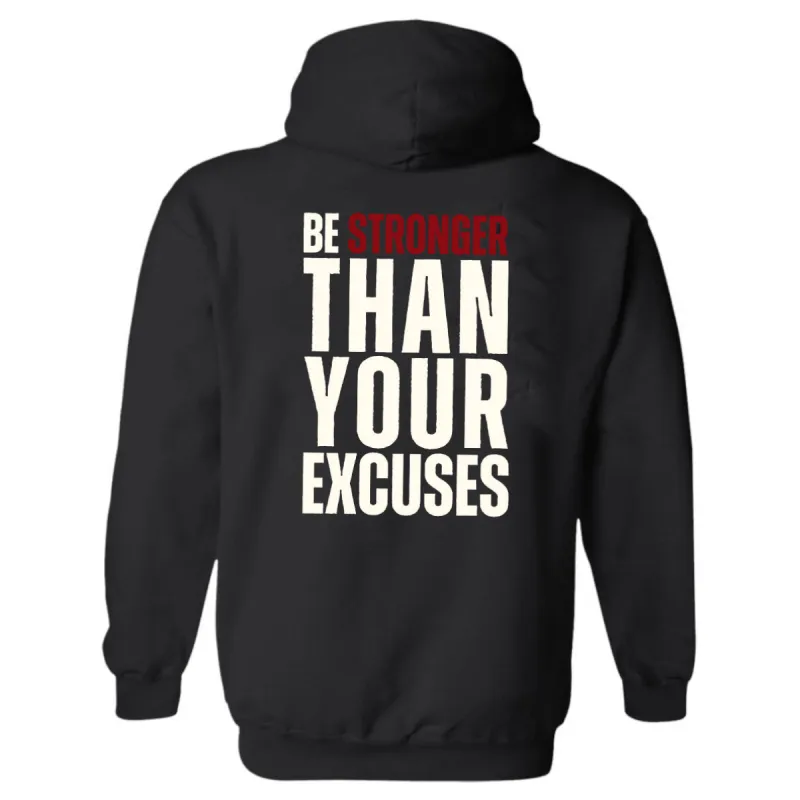 Be strong than your excuses  Hoodies sold by Polyalien