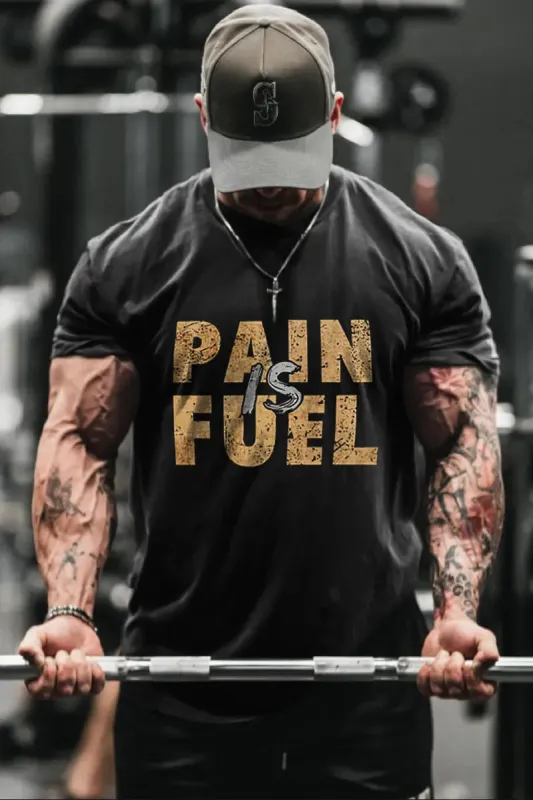 Pain Is Fuel Printed Men's T-shirt sold by Polyalien