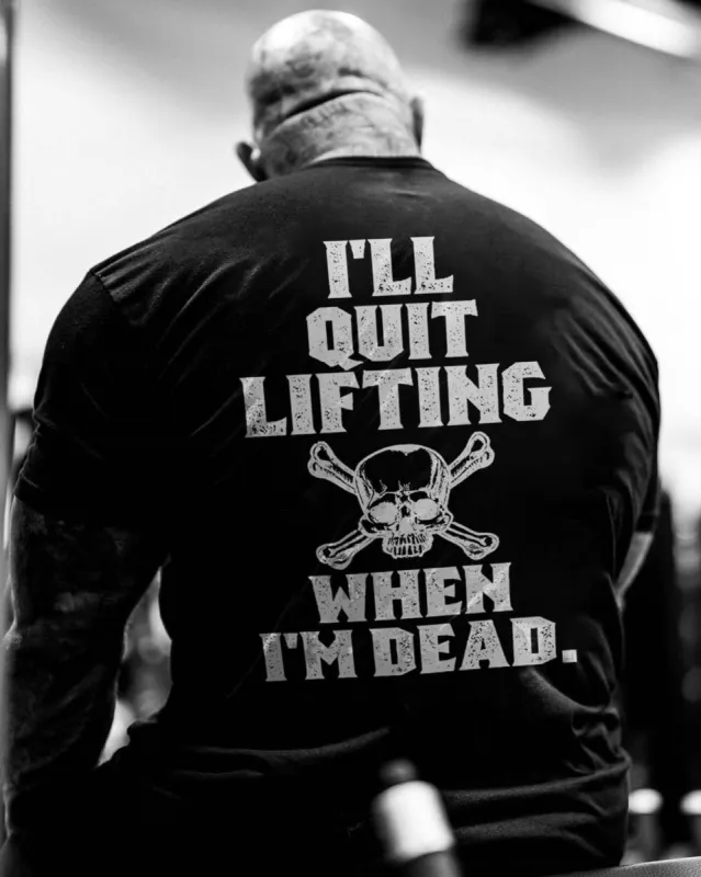 I'll Quit Lifting When I'm Dead Printed Men's T-shirt sold by Polyalien