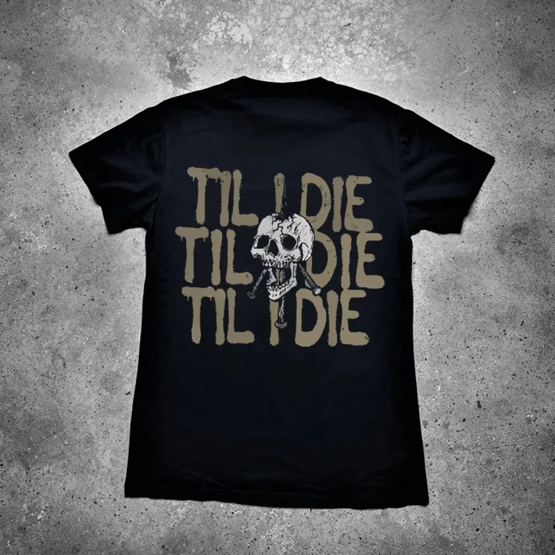 Til I Die Til I Die Til I Die Printed Men's T-shirt sold by Polyalien
