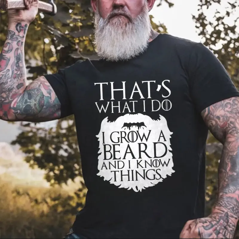 Viking That's What I Do I Grow A Beard And I Know Things Printed Men's T-shirt sold by Polyalien